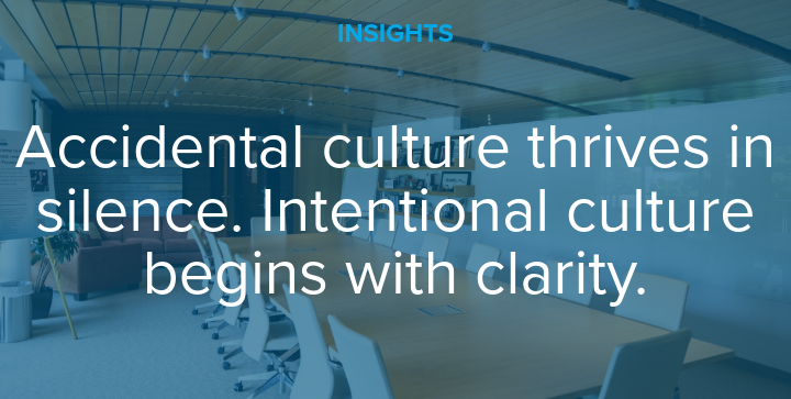 Insights-accidental-culture-and-intentional-culture Conscious Leadership - Before you can lead others well, you must learn to lead yourself — with awareness, intention, and integrity.